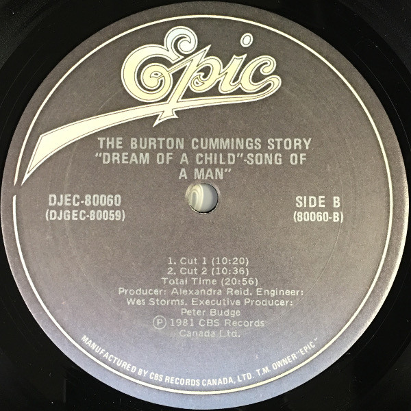 last ned album Burton Cummings - The Burton Cummings Story Dream Of A Child Song Of A Man