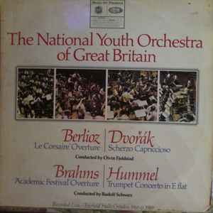 National Youth Orchestra Of Great Britain - 'Le Corsaire' Overture, Scherzo Capriccioso, Academic Festival Overture, Trumpet Concerto In E Flat album cover