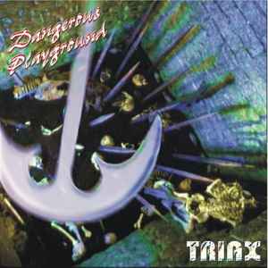 Triax (2) - Dangerous Playground album cover