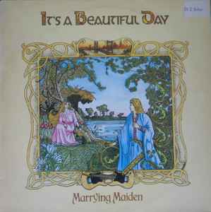 It's A Beautiful Day - Marrying Maiden album cover