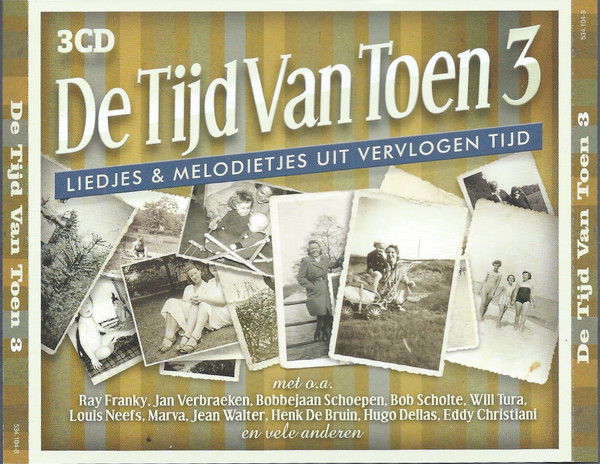 descargar álbum Various - De Tijd Van Toen 3 Liedjes Melodietjes Uit Vervlogen Tijd