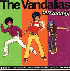 The Vandalias - Buzzbomb!