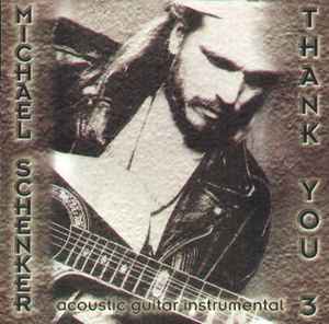 Michael Schenker – Thank You 3 (2001, CD) - Discogs
