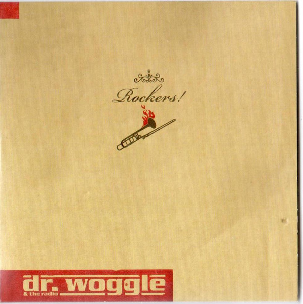 lataa albumi Dr Woggle & The Radio - Rockers
