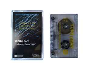 Yung Lean – Unknown Death 未知の死2002 (2019, Cassette) - Discogs