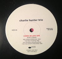 descargar álbum Charlie Hunter Trio - Greasy Granny Come As You Are