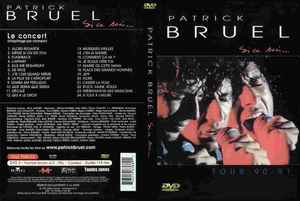Patrick Bruel - Si Ce Soir... Tour 90 - 91 album cover