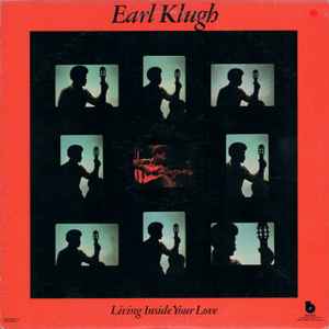 Earl Klugh - Living Inside Your Love