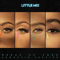 Little Mix – Break Up Song (2020, CDr) - Discogs