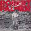 Robert Palmer | ディスコグラフィー | Discogs