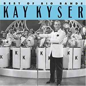 Kay Kyser - Best Of Big Bands album cover