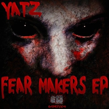 lataa albumi Yatz - Fear Makers EP