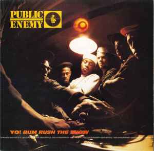 Yo! Bum Rush The Show - Public Enemy