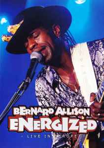 Bernard Allison - Energized (Live In Europe) album cover