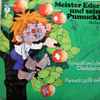 Ellis Kaut - Meister Eder Und Sein Pumuckl - Pumuckl Und Die Obstbäume / Pumuckl Paßt Auf