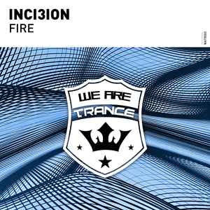 Inci3ion - Fire album cover
