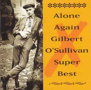 Gilbert O'Sullivan ALONE AGAIN (NATURALLY) CD