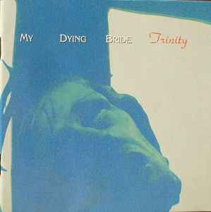 My Dying Bride - Trinity album cover