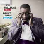 Cover of Joe Williams Sings, Count Basie Swings, 2018, CD