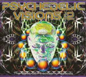 Various - Psychedelic Visions Vol. 2 - The Best Of Phantasm Records album cover