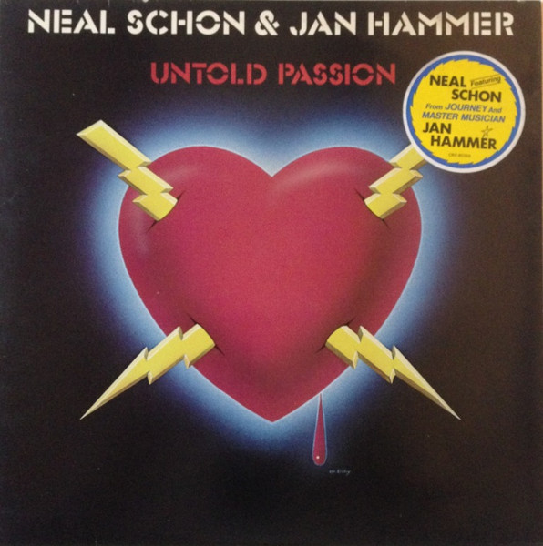 Neal Schon & Jan Hammer – Untold Passion (1981, Vinyl) - Discogs