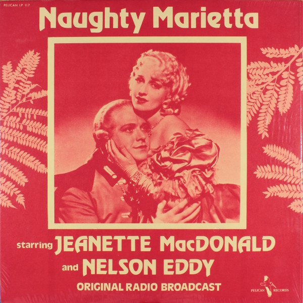 Jeanette MacDonald, Nelson Eddy – Naughty Marietta (Vinyl) - Discogs