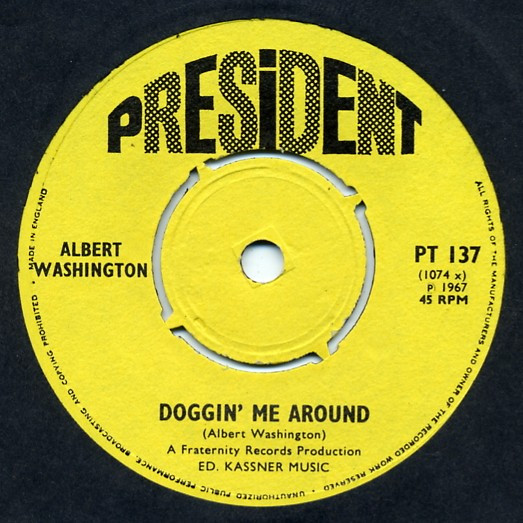 Albert Washington – Doggin’ Me Around