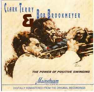 Clark Terry - The Power Of Positive Swinging album cover