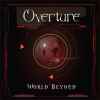Overture (18) - World Beyond