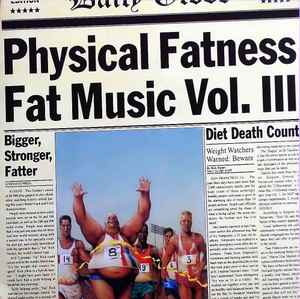 Various - Physical Fatness - Fat Music Vol. III