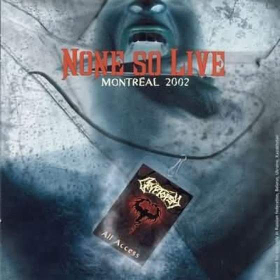 Cryptopsy – None So Live - Montréal 2002 (2003, CD) - Discogs