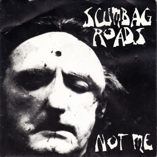 télécharger l'album Scumbag Roads - Not Me