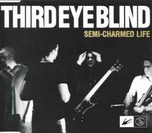 Third Eye Blind - Semi-Charmed Life album cover