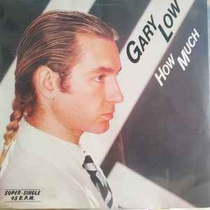 Gary Low - How Much album cover