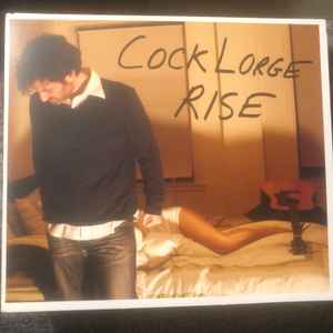Cock Lorge - Rise album cover