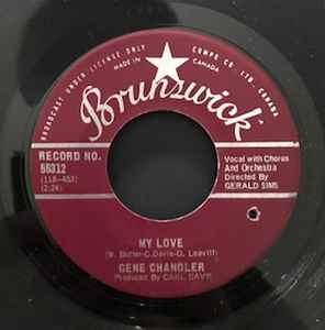 Gene Chandler – My Love / Girl Don't Care (1967, Vinyl) - Discogs