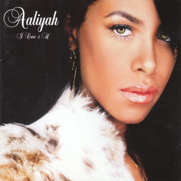 Aaliyah – I Care 4 U (2002, CD) - Discogs