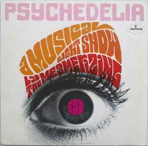 The Mesmerizing Eye - Psychedelia ~ A Musical Light Show album cover