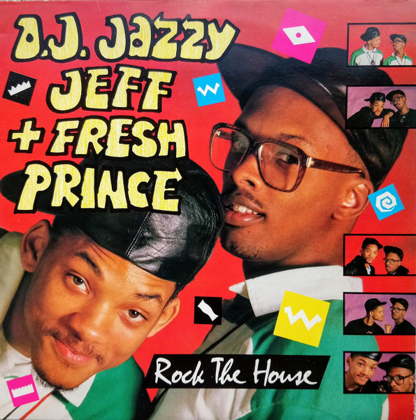 DJ Jazzy Jeff & The Fresh Prince – Rock The House (1988, Vinyl