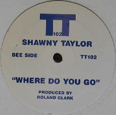 baixar álbum Shawny Taylor - Where Do You Go