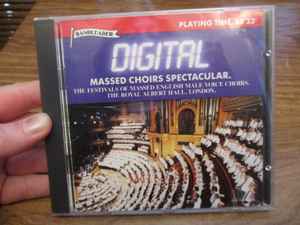 Massed English Male Voice Choirs - Digital Massed Choirs Spectacular  album cover
