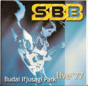 Budai Ifjusagi Park Live - SBB