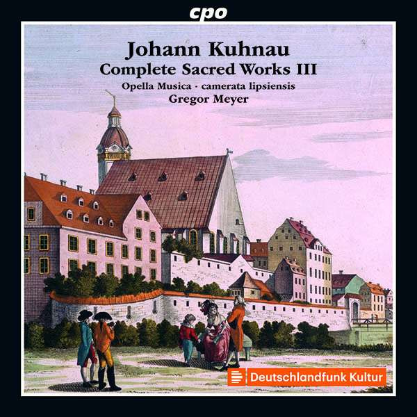 last ned album Johann Kuhnau, Opella Musica, Camerata Lipsiensis, Gregor Meyer - Complete Sacred Works III