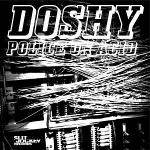 Doshy - Police On Acid album cover