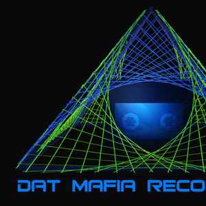 DAT Mafia Recordings