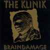 The Klinik* - Braindamage