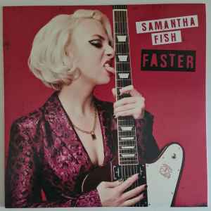 Faster - Samantha Fish