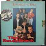 Cover of Beverly Hills 90210, The Soundtrack, Barrados No Baile, 1992, Vinyl
