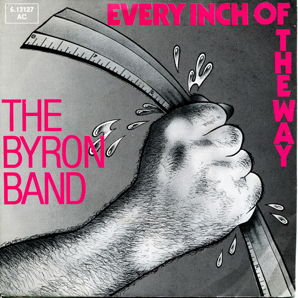 ladda ner album The Byron Band - Every Inch Of The Way