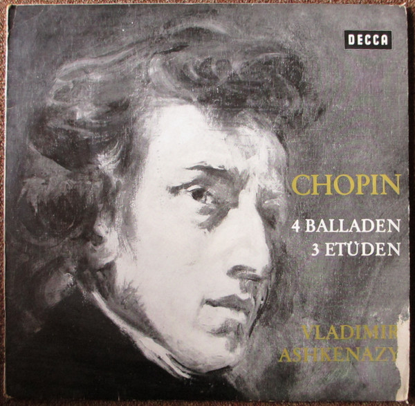 Chopin, Vladimir Ashkenazy – Four Ballades / Trois Nouvelles Études (Vinyl)  - Discogs